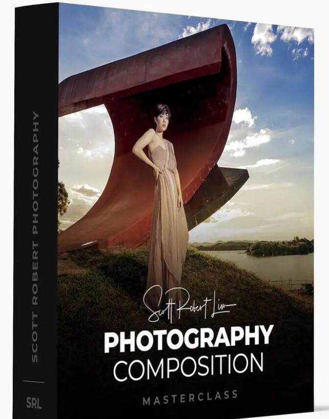 Scott Robert Lim – 强大的构图技巧摄影构图大师班教程-12节课-中英字幕网创吧-网创项目资源站-副业项目-创业项目-搞钱项目网创吧